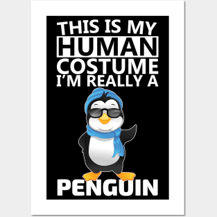 this is my human costume i'm really a penguin Posters and Art